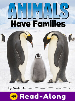 cover image of Animals Have Families